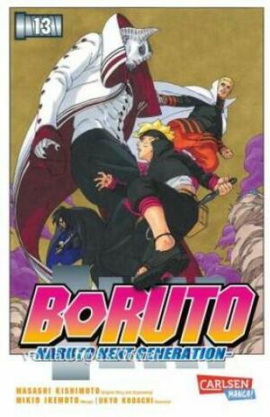 Boruto – Naruto Next Generation, Band 13 by Ukyo Kodachi, Mikio Ikemoto, Masashi Kishimoto