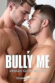 Bully Me by Edward Raines