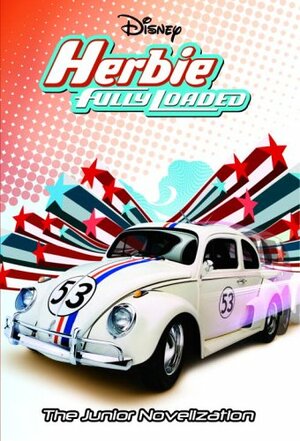 Herbie: Fully Loaded by Irene Trimble