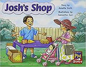 Leveled Reader Bookroom Package Yellow (Levels 6-8): Josh's Shop by Annette Smith