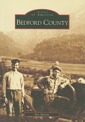 Bedford County by Ben Martin
