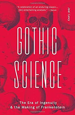 Gothic Science by Joel Levy