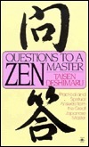 Questions to a Zen Master: Political and Spiritual Answers from the Great Japanese Master by Taisen Deshimaru, Nancy Amphoux