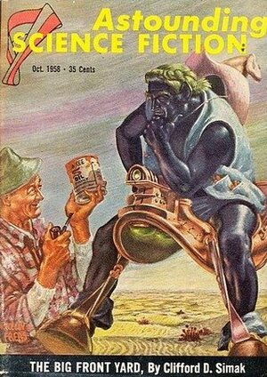 The Big Front Yard (Astounding Science Fiction. Vol. LXII. No. 2. October 1958) by Clifford D. Simak