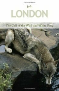 The Call of the Wild/White Fang by Jack London