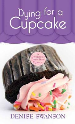 Dying for a Cupcake by Denise Swanson