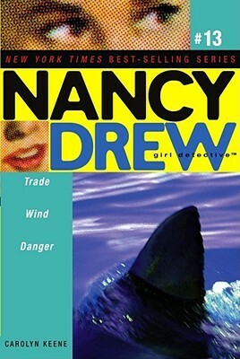 Trade Wind Danger by Carolyn Keene