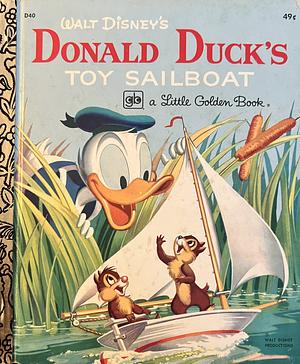 Donald Duck's Toy Sailboat by Annie North Bedford