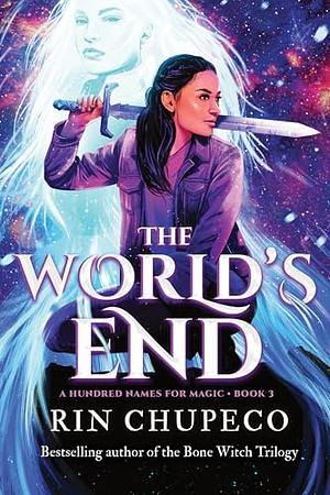 The World's End by Rin Chupeco