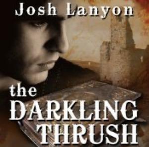 The Darkling Thrush by Josh Lanyon