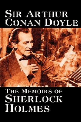 The Memoirs of Sherlock Holmes by Arthur Conan Doyle, Fiction, Mystery & Detective by Arthur Conan Doyle