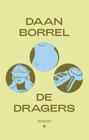 De dragers by Daan Borrel