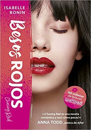 Besos rojos by Isabelle Ronin