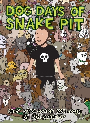 Dog Days of Snake Pit by Ben Snakepit
