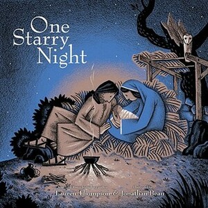 One Starry Night by Lauren Thompson, Jonathan Bean