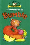 Bumble by Alison Prince