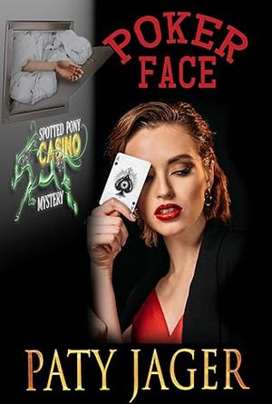 Poker Face by Paty Jager