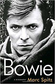 Bowie: A Biografia by Marc Spitz