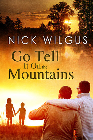 Go Tell It on the Mountains by Nick Wilgus