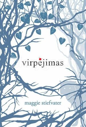 Virpėjimas by Maggie Stiefvater