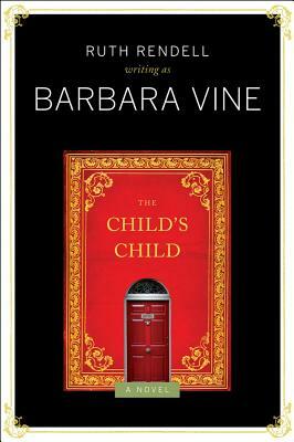 The Child's Child by Barbara Vine