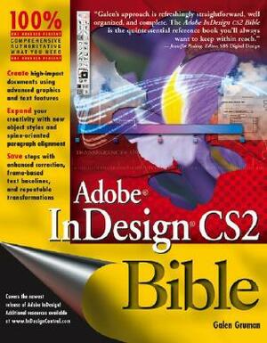 Adobe Indesign Cs2 Bible by Galen Gruman