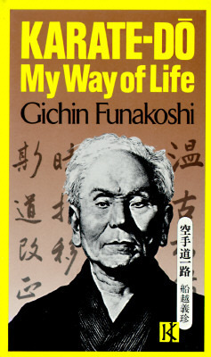 Karate-Do: My Way of Life by Gichin Funakoshi