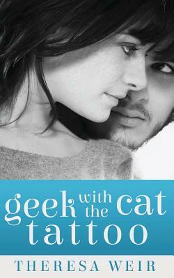 Geek with the Cat Tattoo by Theresa Weir