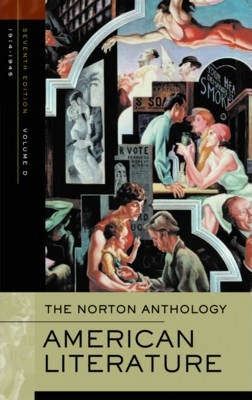 The Norton Anthology of American Literature, Vol. D: 1914-1945 (Seventh Edition) by Nina Baym