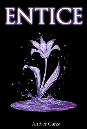 Entice by Amber Garza