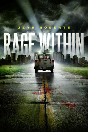 Rage Within by Jeyn Roberts