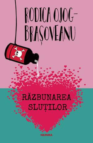 Răzbunarea sluților by Rodica Ojog-Braşoveanu, Rodica Ojog-Braşoveanu