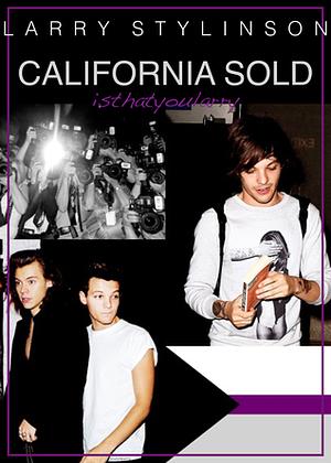 California Sold by isthatyoularry