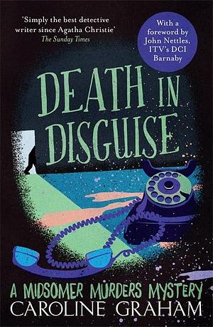 Death In Disguise Midsomer Murders 3 by Caroline Graham, Caroline Graham