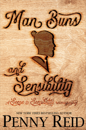 Man Buns and Sensibility by Penny Reid