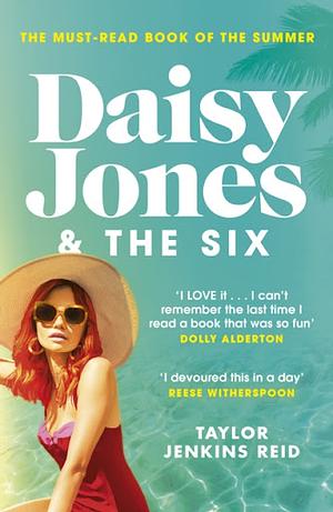 Daisy Jones & The Six by Taylor Jenkins Reid