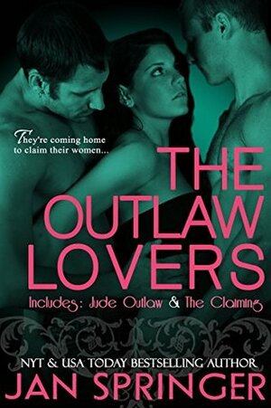 The Outlaw Lovers: Two-book Bundle by Jan Springer