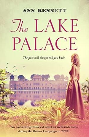 The Lake Palace by Ann Bennett