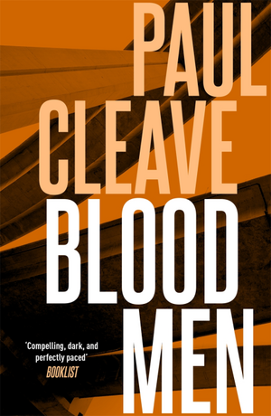 Blood Men by Paul Cleave