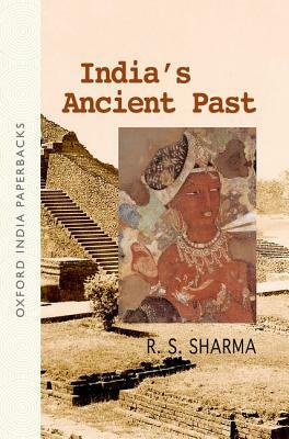 India's Ancient Past by R. S. Sharma