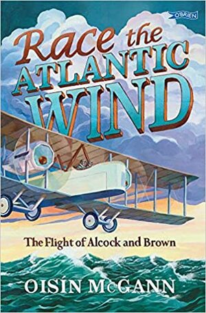 Race The Atlantic Wind by Oisín McGann