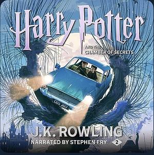 Harry Potter and the Chamber of Secrets  by J.K. Rowling