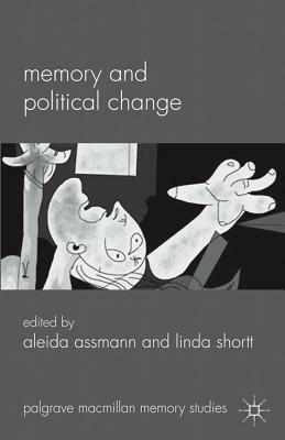 Memory and Political Change by 