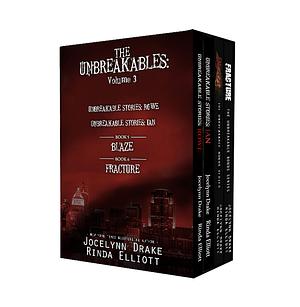 The Unbreakables: Volume 3 by Rinda Elliott, Jocelynn Drake