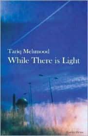 While There is Light by Tariq Mehmood