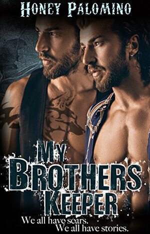 My Brother's Keeper by Honey Palomino