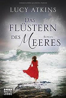 Das Flüstern des Meeres by Lucy Atkins