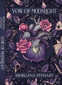 Vow of Moonlight by Morgana Stewart