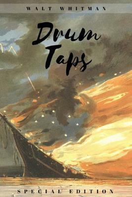 Drum Taps: (Special Edition) by Walt Whitman