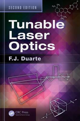 Tunable Laser Optics by F. J. Duarte